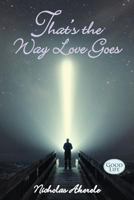 That's the Way Love Goes 1634983610 Book Cover
