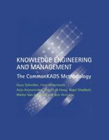 Knowledge Engineering and Management: The CommonKADS Methodology 0262193000 Book Cover