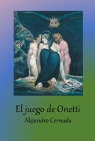 El juego de Onetti 1500889512 Book Cover
