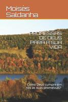 Promessas de Deus Para a Sua Vida: Qual a maneira que Deus cumpre suas promessa em n�s? 1098804856 Book Cover