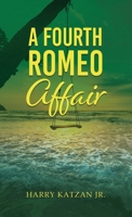 The Fourth Romeo Affair 1964810701 Book Cover