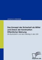 Das Konzept Der Sicherheit ALS Mittel Und Zweck Der Konstruktion Ffentlicher Meinung 3836666677 Book Cover