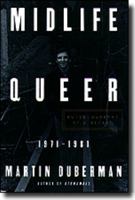 Midlife Queer: Autobiography of a Decade 1971-1981 (Living Out: Gay and Lesbian Autobiographies) 0684818361 Book Cover