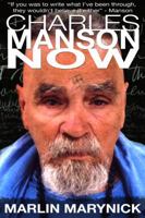Charles Manson Now 2923865065 Book Cover