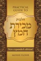 Practical Guide to Selling Chometz 1544896476 Book Cover