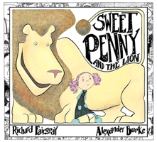 Sweet Penny and the Lion 1510734848 Book Cover