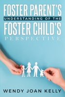 Foster Parents' Understanding of the Foster Child's Perspective 183520791X Book Cover