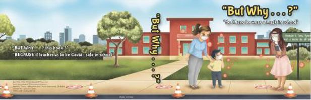 But Why . . . ?: does my school look different? 1736348825 Book Cover