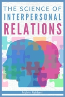 The Science of Interpersonal Relations 3986534016 Book Cover