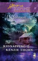 The Kidnapping of Kenzie Thorn 037344348X Book Cover
