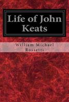 Life of John Keats 1544643683 Book Cover