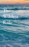 The Wildest Ride: Poems of Love and Self-Discovery: Poems of Love and Self-Discovery B0F8PLSJ1D Book Cover