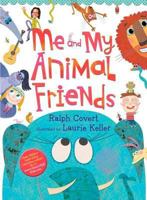 Me and My Animal Friends 0805087362 Book Cover