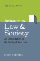 Invitation to Law & Society: An Introduction to the Study of Real Law 0226089975 Book Cover