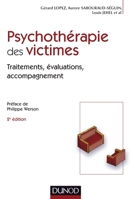 Psychothérapie des victimes - 2ème édition - Traitements, évaluations, accompagnement: Traitements, évaluations, accompagnement (French Edition) 2100498460 Book Cover