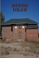Beebe Draw 1365654842 Book Cover
