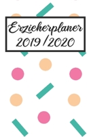 Erzieherplaner 2019 / 2020: Erzieherplaner 2019 2020 - Terminkalender A5, Kindergarten & Kita Planer, Kalender 1089393091 Book Cover