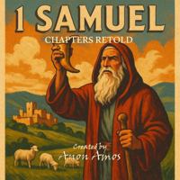 1 Samuel: Chapters Retold 1969519096 Book Cover