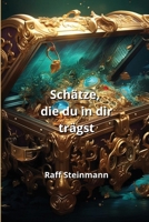 Schätze, die du in dir trägst (German Edition) 9617614464 Book Cover