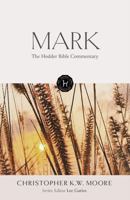 The Hodder Bible Commentary: Mark 1473695023 Book Cover