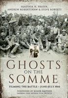 Ghosts on the Somme 1473878217 Book Cover