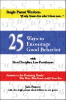 25 Ways to Encourage Good Behavior 0982132603 Book Cover