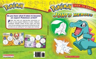 Pokemon: How to Draw Johto Heroes 0545248264 Book Cover