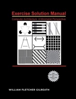 Computer Architecture: A Minimalist Perspective Exercise Solutions Manual 1387247182 Book Cover