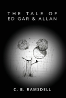 The Tale of Ed Gar & Allan 1662962983 Book Cover
