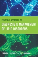 Practical Approach to Diagnosis & Management of Lipid Disorders 0763755842 Book Cover