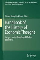 Handbook of the History of Economic Thought: Insights on the Founders of Modern Economics 1489994734 Book Cover