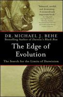 The Edge of Evolution: The Search for the Limits of Darwinism 0743296206 Book Cover