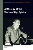 Anthology of the Works of Ugo Spirito 9004425551 Book Cover