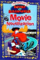 The Adventures of Rocky and Bullwinkle: The Movie 0613240901 Book Cover