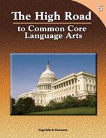 The High Road to Common Core Language Arts Book 5 0791555054 Book Cover