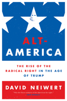 Alt-America: L'ascesa della destra radicale nell'era di Trump 1786634465 Book Cover