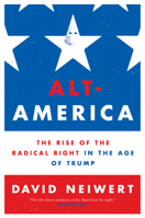 Alt-America: L'ascesa della destra radicale nell'era di Trump 1786634236 Book Cover