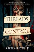 Threads of Control - Book 1: Whispers Beneath the Skin: A Tale of Tattoos, Control and Murder 1923332104 Book Cover