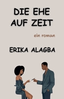 Die Ehe auf Zeit B0H63KKZZD Book Cover