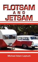 Flotsam and Jetsam 0983428654 Book Cover