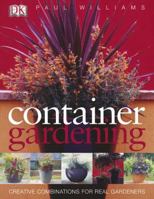 Container Gardening 0756603722 Book Cover