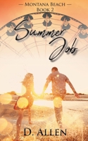 Summer Job (Montana Beach) 1945336692 Book Cover