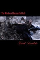 The Witches of Buzzard's Bluff 1495326608 Book Cover