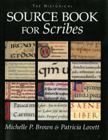 The Historical Sourcebook for Scribes 071234618X Book Cover