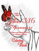 The John 3: 16 Messengers: Coloring Book 0999331132 Book Cover