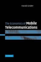 The Economics of Mobile Telecommunications 0521054656 Book Cover