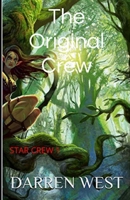 The Original Crew: STAR CREW 1 1500455873 Book Cover