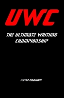 The Ultimate Writing Championship: Green (C) vs. Jay (1) 0578793032 Book Cover