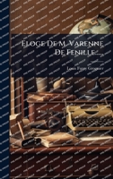 Eloge De M. Varenne De Fenille...... 1024887448 Book Cover