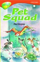 Oxford Reading Tree: Stage 13: TreeTops: More Stories B: Pet Squad (Treetops Fiction) 0198448112 Book Cover